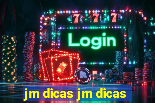 jm dicas jm dicas